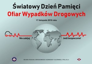 Zdjęcie przedstawia plakat Światowego Dnia Pamięci Ofiar Wypadków Drogowych