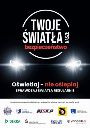 plakat kampanii Twoje światła Nasze bezpieczeństwo