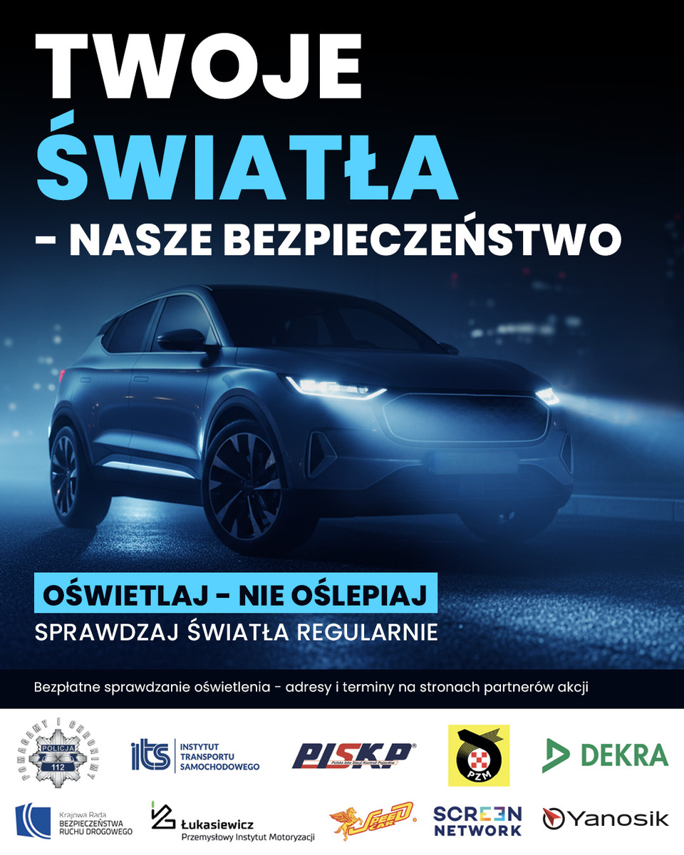 XI edycja kampanii „Twoje światła – nasze bezpieczeństwo”